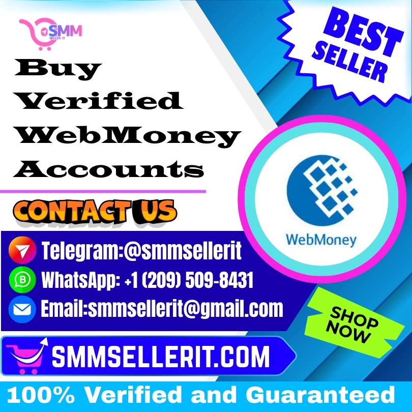 Buy Verified WebMoney Accounts