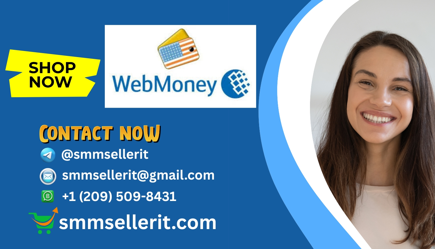 Buy Verified WebMoney Accounts